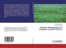 Nutrient Management of Irrigated Linseed Cultivars di Deo Narayan Singh, Jitendra Singh Bohra edito da LAP Lambert Academic Publishing