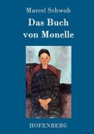 Das Buch von Monelle di Marcel Schwob edito da Hofenberg