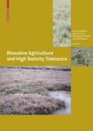 Biosaline Agriculture and High Salinity Tolerance edito da Springer Basel AG