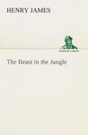 The Beast in the Jungle di Henry James edito da Tredition Classics