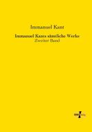 Immanuel Kants sämtliche Werke di Immanuel Kant edito da Vero Verlag