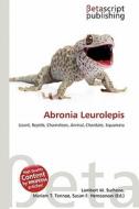 Abronia Leurolepis edito da Betascript Publishing