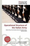 Operational Structure of the Italian Army edito da Betascript Publishing