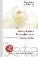 Bulbophyllum Tampoketsense edito da Betascript Publishing