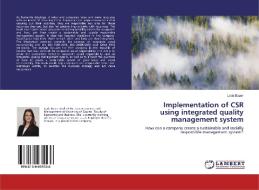 Implementation of CSR using integrated quality management system di Lada Bauer edito da LAP Lambert Academic Publishing