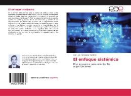 El enfoque sistémico di José Luis Camarena Martínez edito da EAE