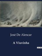 A Viuvinha di José de Alencar edito da Culturea