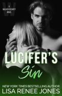 Lucifer's Sin di Jones Lisa Renee Jones edito da Independently Published
