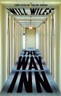 The Way Inn di Will Wiles edito da HarperCollins Publishers