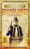 Hornblower And The Crisis di C. S. Forester edito da Penguin Books Ltd
