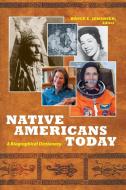 Native Americans Today edito da Greenwood