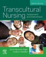 Transcultural Nursing di Joyce Newman Giger, Linda Haddad edito da Elsevier - Health Sciences Division