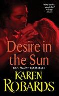 Desire in the Sun di Karen Robards edito da AVON BOOKS