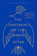 The Conference of the Birds di Attar edito da WW Norton & Co