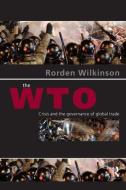 The WTO di Rorden Wilkinson edito da Routledge