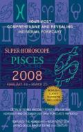 Super Horoscope Pisces edito da Penguin Putnam Inc