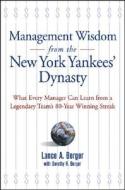 What Every Manager Can Learn From A Legendary Team's 80-year Winning Streak di #Berger,  Lance A. Berger,  Dorothy R. edito da John Wiley And Sons Ltd