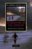 The Cambridge Companion to the Literature of Los Angeles di Kevin R. McNamara edito da Cambridge University Press