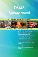 Dbms Management A Complete Guide - 2020 di GERARDUS BLOKDYK edito da Lightning Source Uk Ltd
