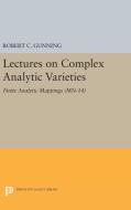 Lectures on Complex Analytic Varieties (MN-14), Volume 14 di Robert C. Gunning edito da Princeton University Press