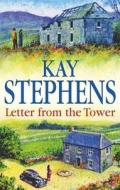 Letter from the Tower di Kay Stephens edito da Severn House Publishers