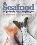 Seafood di DK Publishing edito da DK Publishing (Dorling Kindersley)