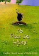 No Place Like Home di Jonathan Emmett edito da Candlewick Press (MA)