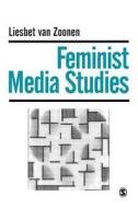 Feminist Media Studies di Liesbet Van Zoonen edito da SAGE Publications Ltd