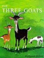The Three Goats, Softcover, Beginning to Read di Margaret Hillert edito da Modern Curriculum Press