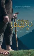 Walking with Frodo di Sarah Arthur edito da Tyndale House Publishers, Inc.