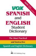 Vox Spanish and English Student Dictionary di Ntc Publishing Group, NTC, Vox edito da McGraw-Hill