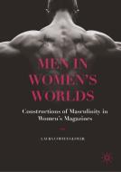 Men in Women's Worlds di Laura Coffey-Glover edito da Palgrave Macmillan