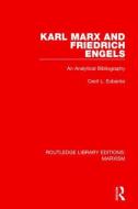 Karl Marx And Friedrich Engels di Cecil L. Eubanks edito da Taylor & Francis Ltd