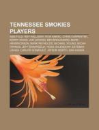 Tennessee Smokies Players: Roy Halladay, di Books Llc edito da Books LLC, Wiki Series