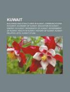 Kuwait: Kutn Hora di Books Group edito da Books LLC, Wiki Series