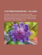 Customsuperheroes - Villains: Adam Man, di Source Wikia edito da Books LLC, Wiki Series