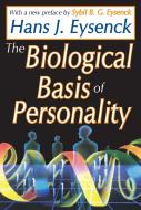 The Biological Basis of Personality di Hans Eysenck edito da Taylor & Francis Inc