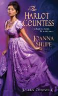 The Harlot Countess di Joanna Shupe edito da Kensington Publishing