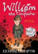 William the Conqueror di Richmal Crompton edito da Pan Macmillan