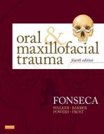 Oral and Maxillofacial Trauma di Raymond J. Fonseca, H. Dexter Barber, Michael P. Powers edito da PAPERBACKSHOP UK IMPORT