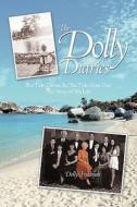 The Dolly Diaries di Dolly Friedman edito da AuthorHouse
