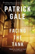 Facing the Tank di Patrick Gale edito da Headline Publishing Group