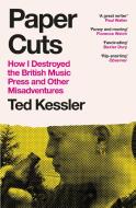 Paper Cuts di Ted Kessler edito da Orion Publishing Co