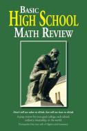 Basic High School Math Review di Jim Elander edito da Xlibris Corporation