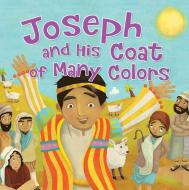 Joseph and His Coat of Many Colors di Miles Kelly edito da WINDMILL BOOKS