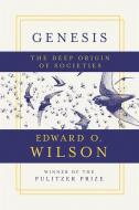 Genesis di Edward O. Wilson edito da Norton & Company