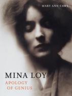 Mina Loy: Apology of Genius di Mary Ann Caws edito da REAKTION BOOKS