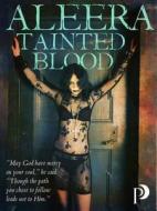 Aleera: Tainted Blood di Joseph Mead edito da Salt Publishing