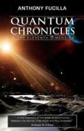 Quantum Chronicles in the Eleventh Dimension di Anthony Fucilla edito da Swirl