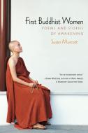 First Buddhist Women di Susan Murcott edito da Parallax Press
